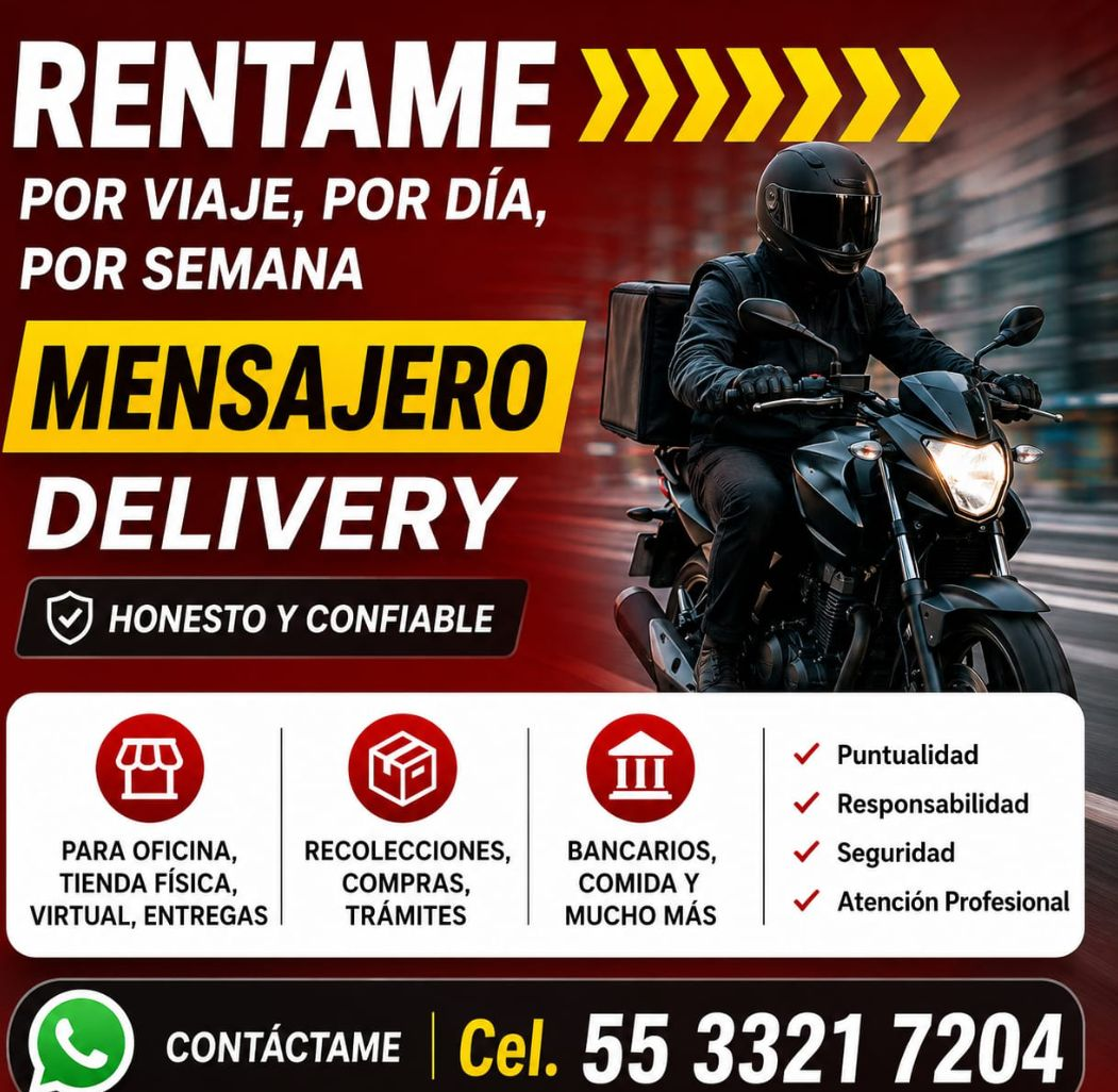 Publicidad de Réntame por viaje, por día, por semana. Mensajero delivery con servicios y teléfono 55 3321 7204.